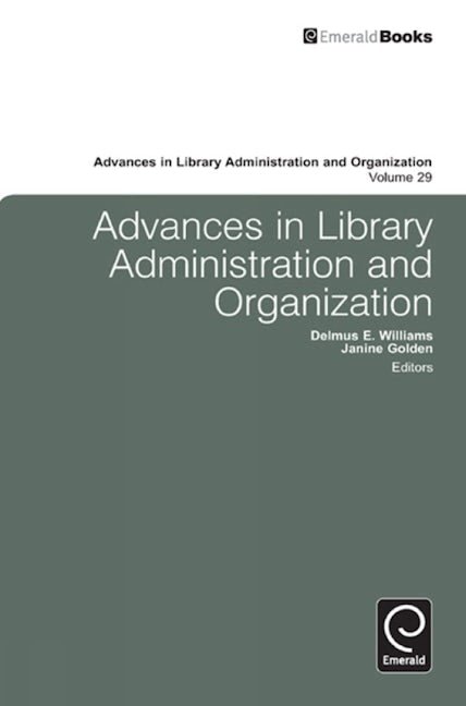 Book cover image for Advances in Library Administration and Organization ISBN: 9780857242877